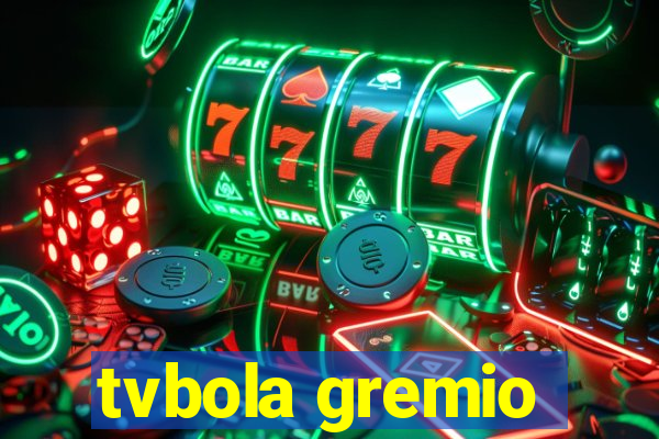 tvbola gremio